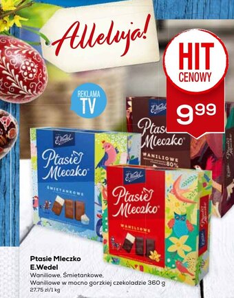 Lewiatan Ptasie Mleczko E. Wedel 360g oferta