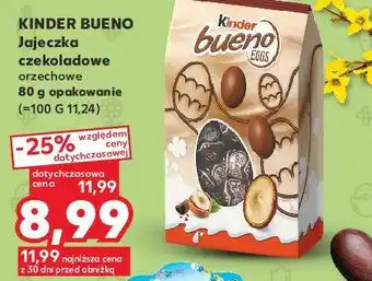 Kaufland Jajka orzechowe kinder bueno oferta