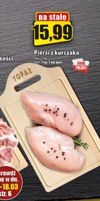 Topaz Piersi z kurczaka 1kg oferta
