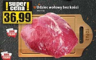 Topaz Udziec wołowy bez kości 1kg oferta