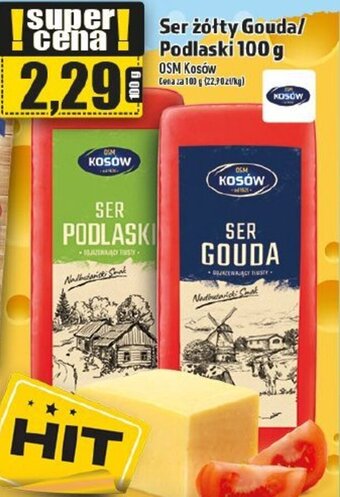 Topaz OSM Kosów ser żółty Gouda/Podlaski 100g oferta