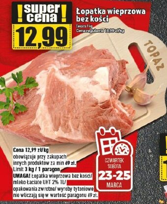 Topaz Łopatka wieprzowa bez kości 1kg oferta