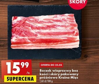 Biedronka Kraina Mięs boczek wieprzowy bez kości i skóry pakowany próżniowo 1kg oferta