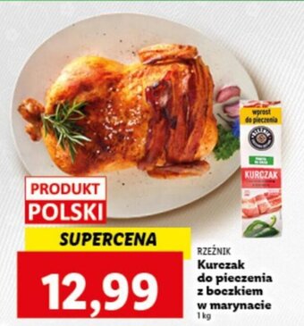 Lidl Rzeźnik kurczak do pieczenia z boczkiem w marynacie 1kg oferta