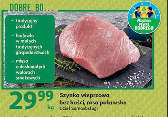 Auchan Szynka wieprzowa bez kości oferta