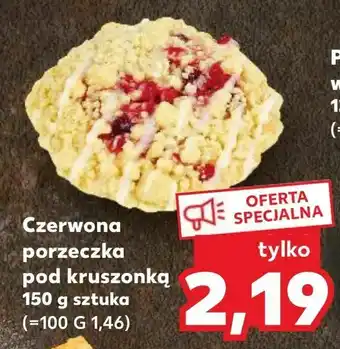 Kaufland Czerwona porzeczka pod kruszonką oferta