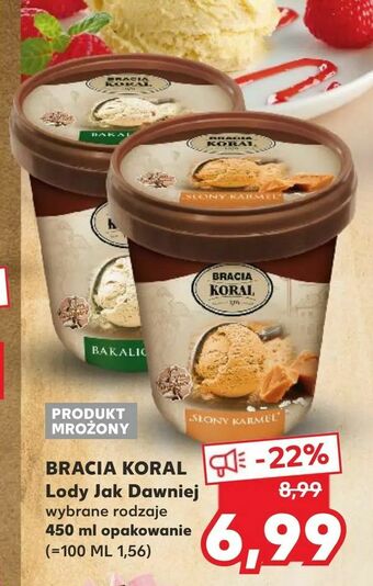 Kaufland BRACIA KORAL Lody Jak Dawniej oferta