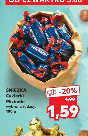 Kaufland ŚNIEŻKA Cukierki Michałki oferta