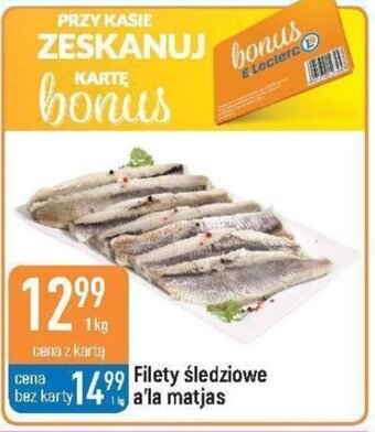 E.Leclerc Filety śledziowe a'la matjas oferta