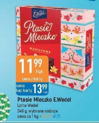 E.Leclerc Lotte Wedel Ptasie Mleczko E.Wedel 340g oferta