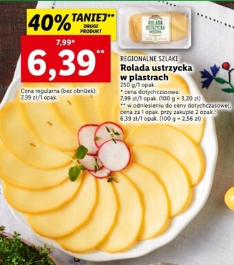 Lidl Regionalne szlaki rolada ustrzycka w plastrach 250g oferta