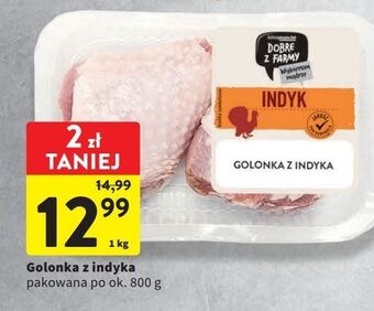 Intermarche Golonka z indyka intermarche dobre z farmy oferta