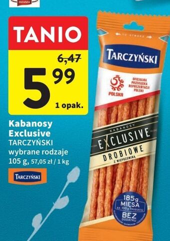 Intermarche Kabanosy drobiowe tarczyński exclusive oferta