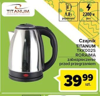 Carrefour Czajnik tkk002s titanum oferta