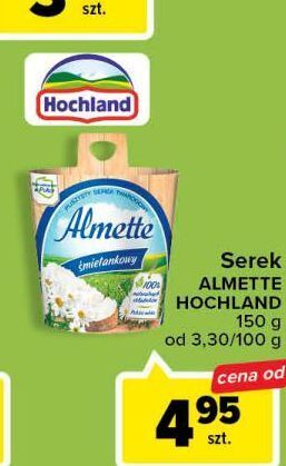 Carrefour Serek śmietankowy hochland almette oferta