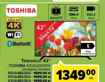 Carrefour Telewizor led 43 43ua4b63dg toshiba oferta