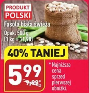 ALDI Fasola biała świeża 500g oferta