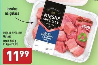 ALDI Gulasz wieprzowy z szynki mięsne specjały oferta