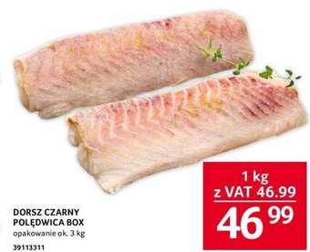 Selgros Dorsz czarny polędwica box 1kg oferta