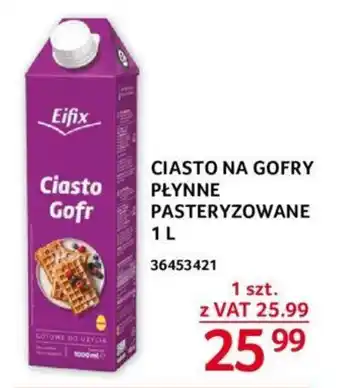 Selgros Eifix Ciasto na gofry płynne pasteryzowane 1l oferta