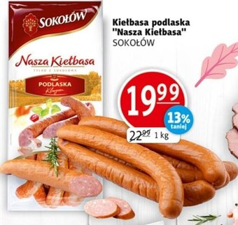 Prim Market Sokołów Kiełbasa podlaska "Nasza Kiełbasa" 1kg oferta