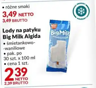 Makro Algida Lody na patyku Big Milk 100ml oferta