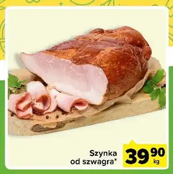 Carrefour Express Szynka od szwagra oferta