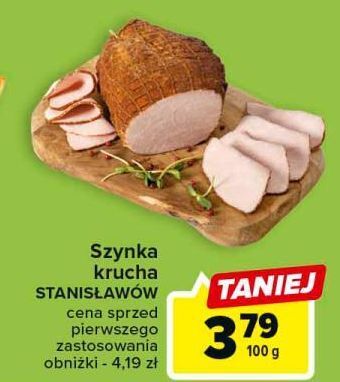 Carrefour Szynka krucha stanisławów oferta