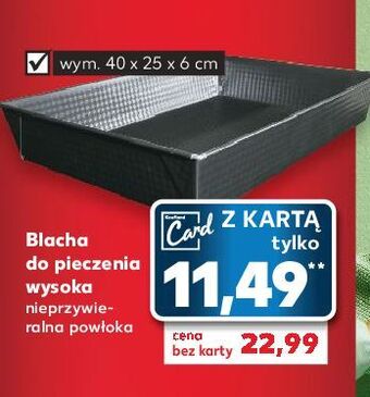 Kaufland Blacha do pieczenia wysoka wym. 40 x 25 6 cm oferta
