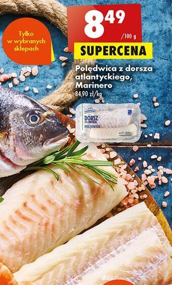Biedronka Polędwica z dorsza atlantyckiego marinero oferta
