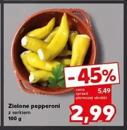 Kaufland Pepperoni zielone z serkiem oferta