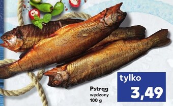 Kaufland Pstrąg wędzony oferta