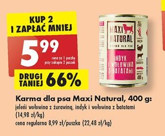 Biedronka Karma dla psa indyk i wołowina z batatami maxi natural oferta