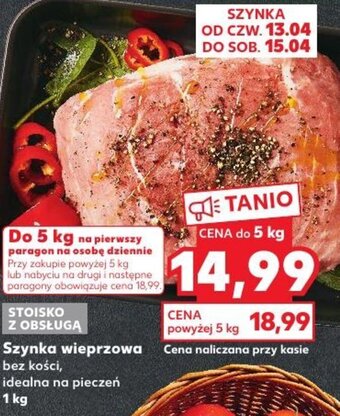 Kaufland Szynka wieprzowa bez kości 1kg oferta