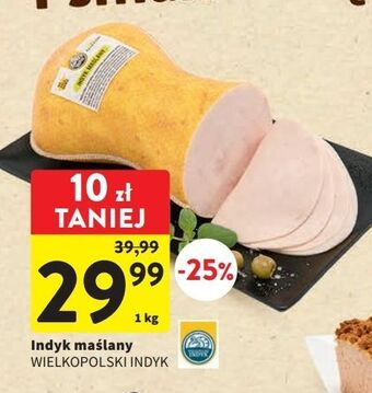 Intermarche Indyk maślany wielkopolski oferta