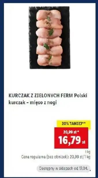 Lidl Kurczak z zielonych ferm polski kurczak - mięso z nogi oferta