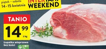 Intermarche Łopatka wieprzowa bez kości 1kg oferta