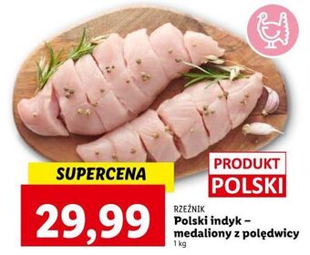 Lidl Medaliony z polędwiczki indyka rzeźnik codzienna dostawa oferta
