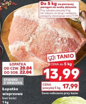 Kaufland Łopatka wieprzowa 1kg oferta