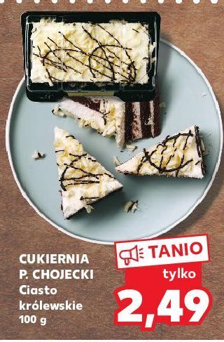 Kaufland Ciasto królewskie chojecki oferta