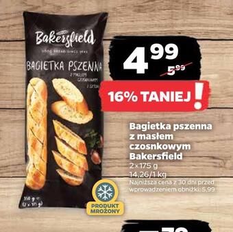 Netto Bagietka pszenna z masłem czosnkowym bakersfield oferta