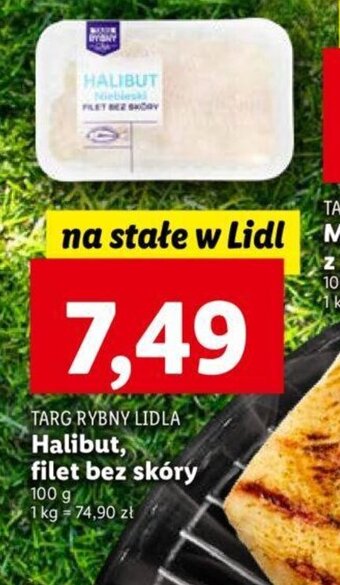 Lidl TARG RYBNY LIDLA Halibut, filet bez skóry 100 g oferta