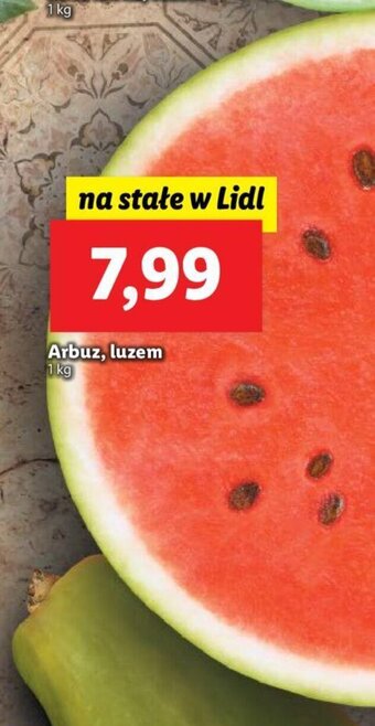 Lidl Arbuz, luzem 1 kg oferta