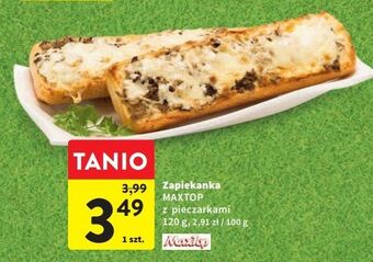 Intermarche Zapiekanka z pieczarkami maxtop oferta