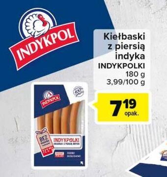 Carrefour Kiełbaski z piersią indyka indykpol oferta