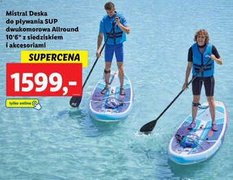 Lidl Mistral Deska do pływania SUP dwukomorowa Allround 10'6" z siedziskiem i akcesoriami oferta