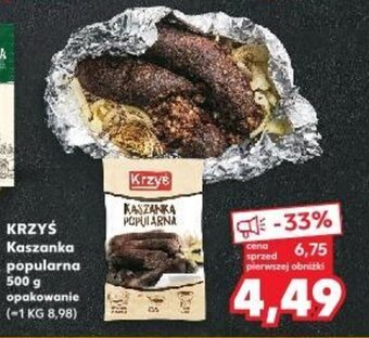 Kaufland KRZYŚ KASZANKA POPULARNA 500g oferta