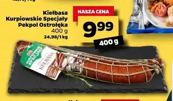 Netto Kiełbasa Kurpiowskie Specjały Pekpol Ostrołęka 400g oferta