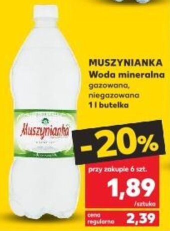 Kaufland MUSZYNIANKA Woda mineralna 1l oferta
