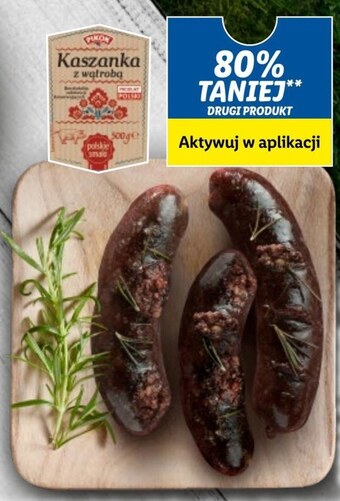 Lidl Kaszanka pikok oferta